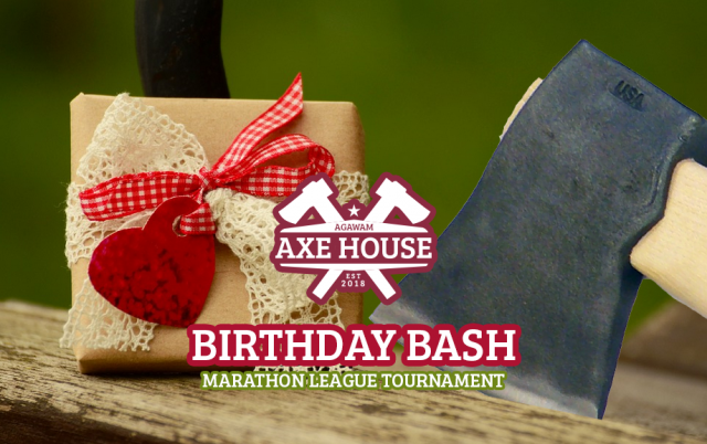 Agawam Axe House - 4th Birthday Bash - Marathon League tournament - IATF