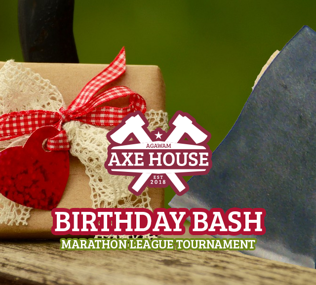 Agawam Axe House - 4th Birthday Bash - Marathon League tournament - IATF
