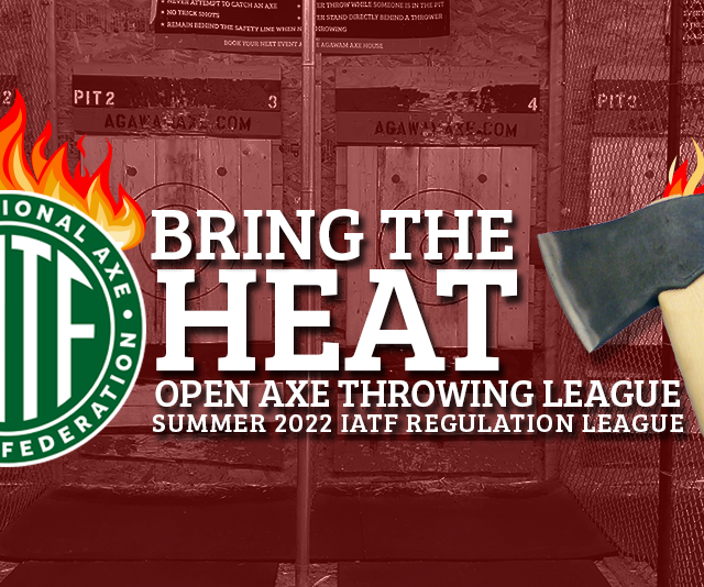 Agawam Axe House Bring the Heat Axe throwing league- summer 2022