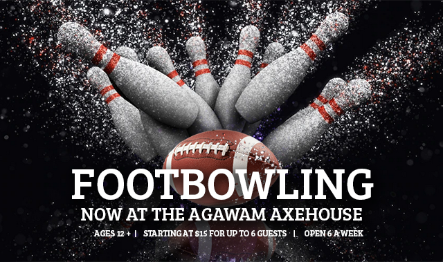 agawam axe house - footbowling - football bowling - things to do in ma