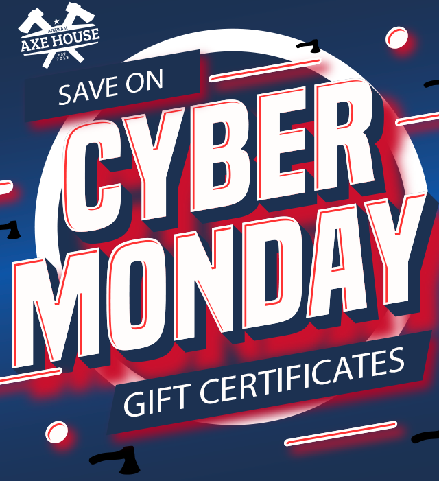 Agawam Axe House cyber monday gift certificate sale, sales, gifts ideas, gifts for him, gifts for her