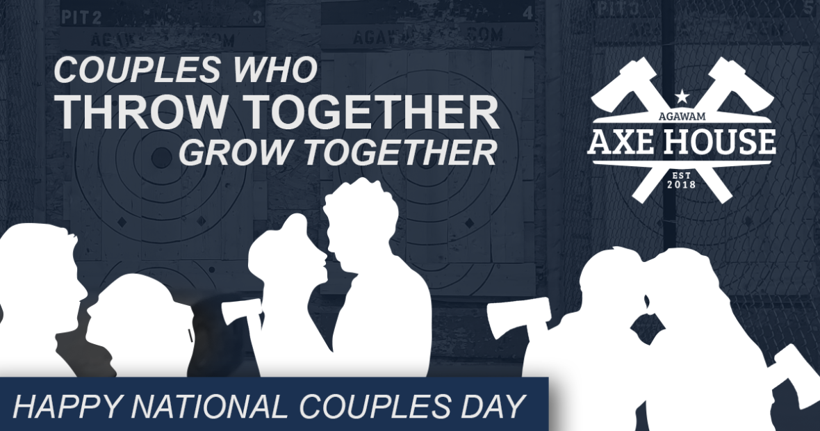Happy National Couples Day 2023 from the Agawam Axe House. Date night axe throwing