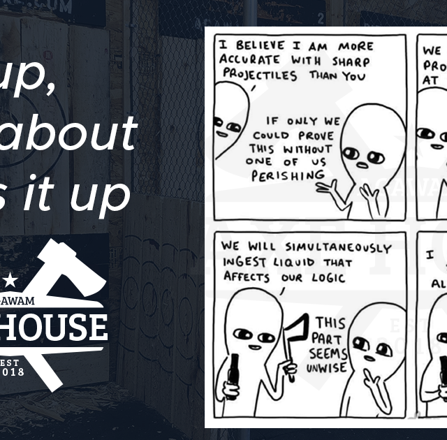 Agawam Axe House, axe throwing, western mass, axe throwing near me, nathan w pyle comics, funny, meme